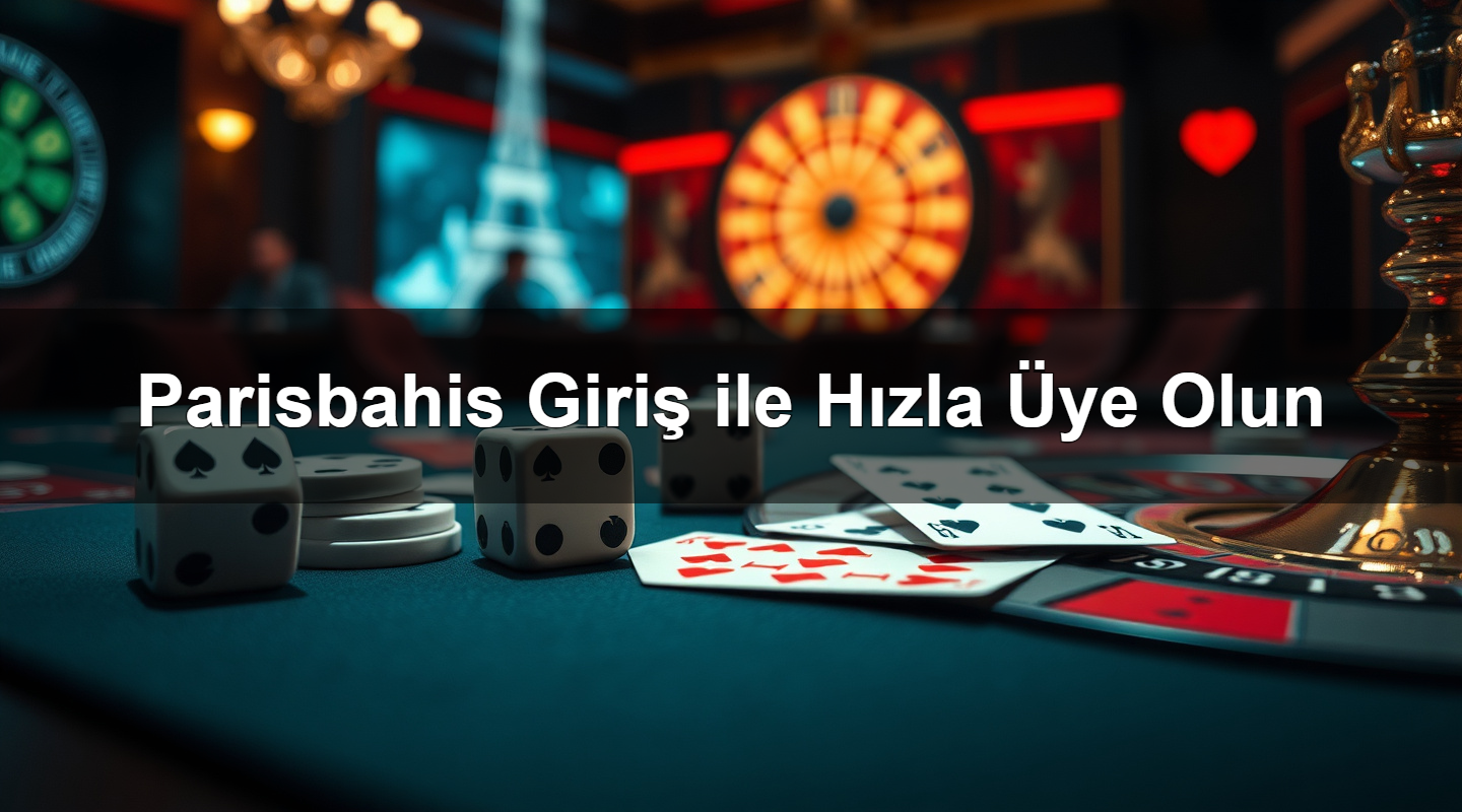 parisbahis giri ile h zla ye olun 1785339552008